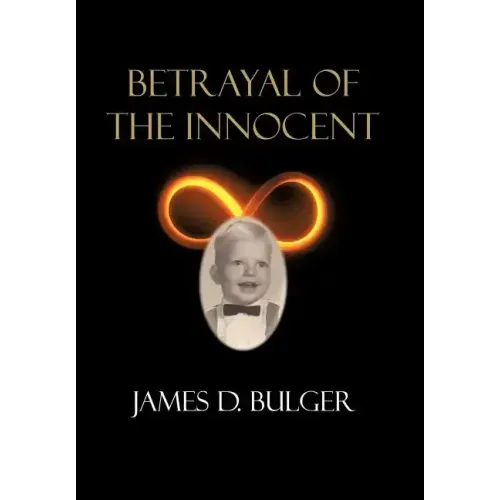 Betrayal of the Innocent
