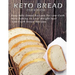 Keto Bread Cookbook: Easy Keto Bread Recipes For Low-Carb Keto Baking To Lose Weight Fast Low-Carb Bread Recipes