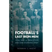 Football's Last Iron Men: 1934, Yale vs. Princeton, and One Stunning Upset