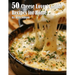 50 Cheese Lover's Guide Recipes for Home