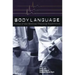 Body Language: Poems of the Medical Training Experience: Poems of the Medical Training Experience