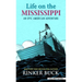 Life on the Mississippi: An Epic American Adventure