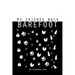 My Friends Walk Barefoot