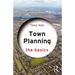 Town Planning: The Basics