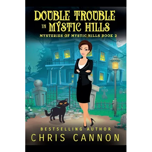 Double Trouble in Mystic Hills