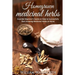 Homegrown Medicinal Herbs: Essential Beginner's Guide on How to Succesfully Start Growing Medicinal Herbs at Home