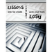 Lessons for the Lost: And the Losers Who Love Them