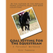 Goal Setting For The Equestrian: A Personal Workbook