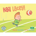 Hail Lacey!