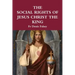 The Social Rights of Jesus Christ the King