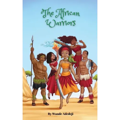 The African Warriors: Epic Fight For Liberation