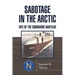 Sabotage in the Arctic