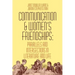 Communication and Women's Friendships: Parallels and Intersections in Literature and Life