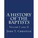 A History of the Baptists Volumes I and II