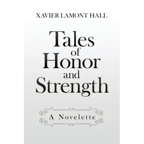 Tales of Honor and Strength