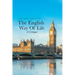 The English Way of Life: A Critique
