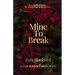 Mine to Break