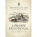 A Prairie Devotional: Inspired by the Beloved TV Series