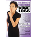 The Secrets to Ultimate Weight Loss: A revolutionary approach to conquer cravings, overcome food addiction, and lose weight without going hungry