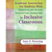 Academic Instruction for Students with Moderate and Severe Intellectual Disabilities in Inclusive Classrooms