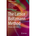 The Lattice Boltzmann Method: Principles and Practice