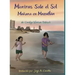 Mientras Sale el Sol, Mañana en Mazatlán
