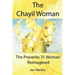 The Chayil Woman: The Proverbs 31 Woman Reimagined