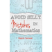 Avoid Silly Mistakes in Mathematics