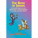 The Book of Jasher: A Suppressed Book That Was Removed from the Bible, Referred to in Joshua and Second Samuel