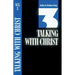 Talking with Christ: Book 3