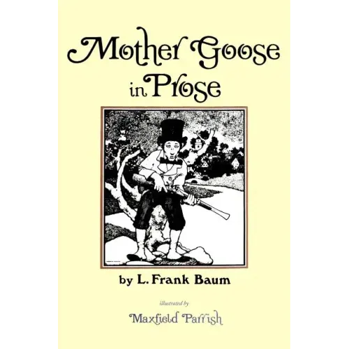 Mother Goose in Prose