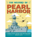 The History of Pearl Harbor: A World War II Book for New Readers