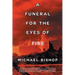 A Funeral for the Eyes of Fire