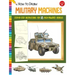 How to Draw Military Machines: Step-By-Step Instructions for 18 High-Powered Vehicles