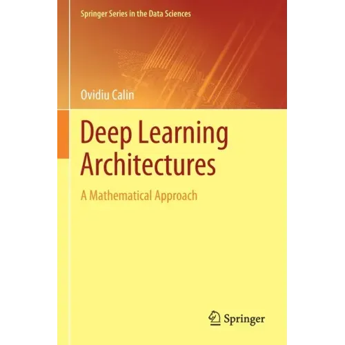 Deep Learning Architectures: A Mathematical Approach