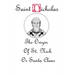 Saint Nicholas: The Origin Story of St. Nick or Santa Claus