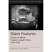 Silent Features: The Development of Silent Feature Films 1914-1934