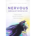 Nervous Breakthrough: Finding Freedom from Fear and Anxiety in a World That Feeds It