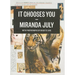 It Chooses You