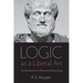 Logic as a Liberal Art: An Introduction to Rhetoric and Reasoning