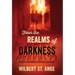 From the Realms of Darkness: Into the Dwelling of Eternal Darkness