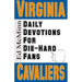 Daily Devotions for Die-Hard Fans Virginia Cavaliers
