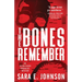 The Bones Remember