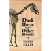 Dark Horse & Other Stories
