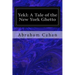Yekl: A Tale of the New York Ghetto