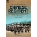 On Active Service with the Chinese Regiment: The British Weihaiwei Regiment During the Boxer Rebellion, 1900