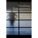 Troubling Transparency: The History and Future of Freedom of Information