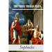 The Three Theban Plays: Antigone; Oedipus the King; Oedipus at Colonus