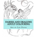Fairies and Dragons: Adult Colouring Book