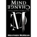 Mind Change: Changing The World One Mind At A Time
